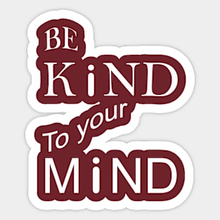 Be kind t shirt Sticker